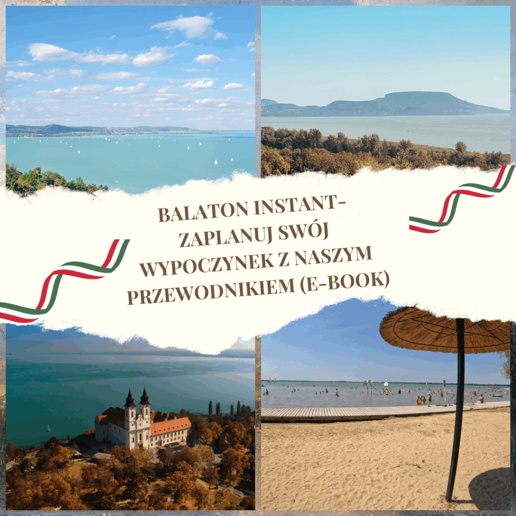 Przewodnik po Balatonie – wszystko co musisz wiedzieć, aby zaplanować wakacje(ebook)